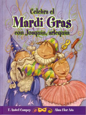 cover image of Celebra el Mardi Gras con Joaquín, arlequín